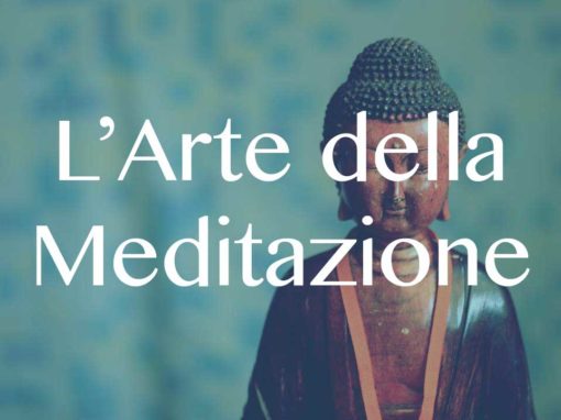 L’Arte della Meditazione
