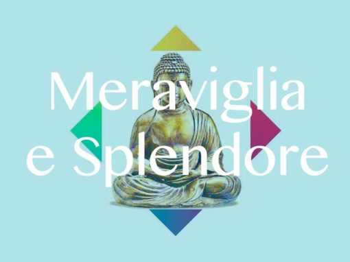 Meraviglia e Splendore