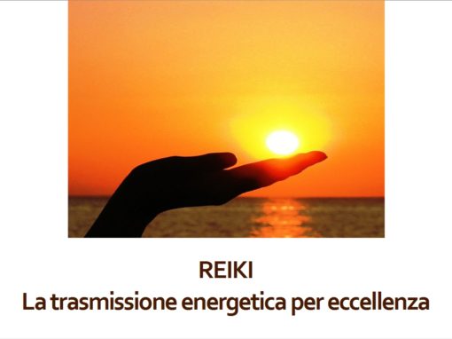 REIKI: il Benessere nelle tue Mani