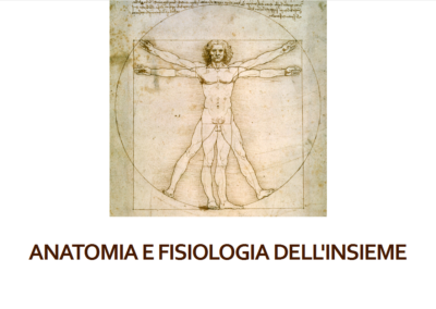 Anatomia e Fisiologia dell’Insieme