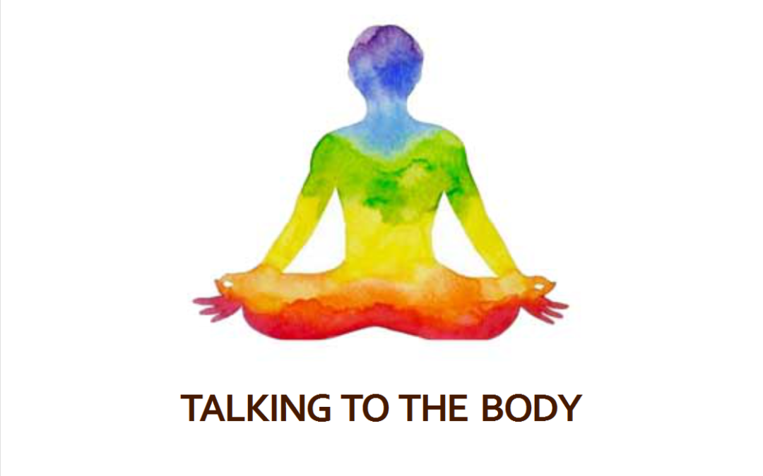 Talking to the Body